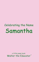 Celebrating the Name Samantha