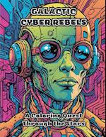 Galactic Cyber Rebels