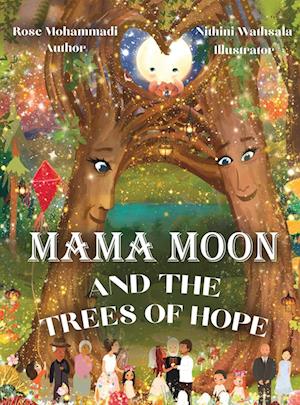 Mama Moon and the Trees of Hope