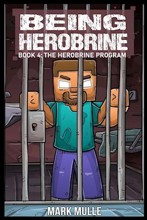 Being Herobrine Book 4