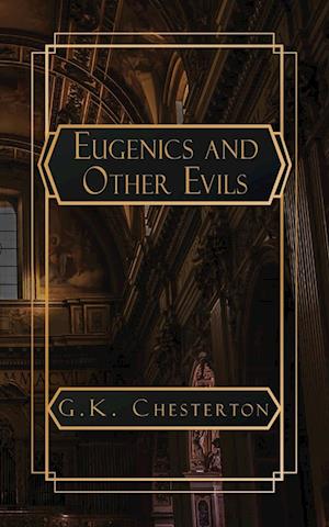 Eugenics and Other Evils