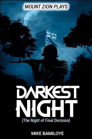 Darkest Night (A Night of Final Decision)