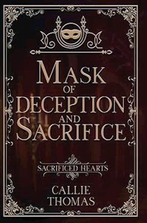 Mask of Deception and Sacrifice