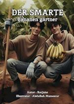 Der Smarte Bananen gärtner