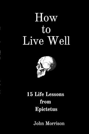 How to Live Well