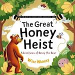 The Great Honey Heist