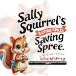 Sally Squirrel's Saving Spree