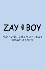 Zayboy and Adventures with Jesus