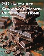 50 Dairy-Free Chocolate Making Recipes for Home