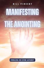 Manifesting the Anointing