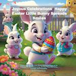 Joyous Celebrations Happy Easter Little Bunny Spreads Smiles