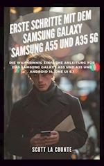 Erste Schritte Mit Dem Samsung Galaxy Samsung A55 Und A35 5G