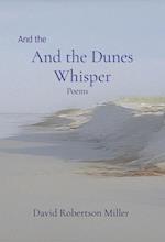 And the Dunes Whisper