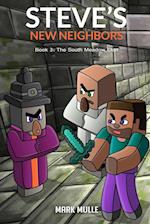 Steve's New Neighbors Book 3