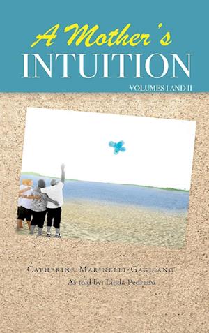 A Mother's Intuition