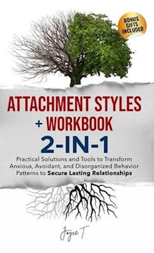 Attachment Styles + Workbook 2-IN-1