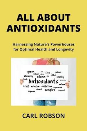 All about Antioxidants
