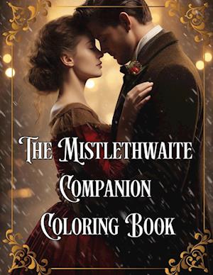 The Mistlethwaite Companion Coloring Book