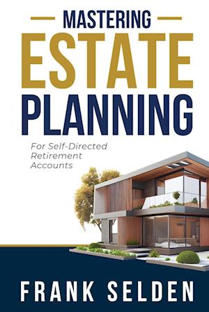Mastering Estate Planning