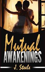 Mutual Awakenings