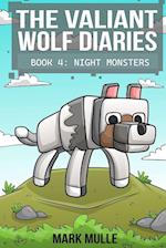 The Valiant Wolf's Diaries Book 4
