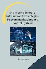 Engineering School of Information Technologies, Telecommunications and Control Systems