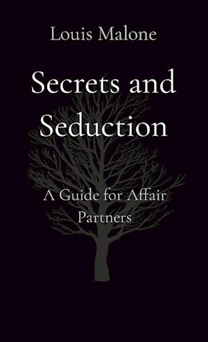 Secrets and Seduction