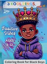 Positive Vibes Color and Activity Book for Black Boys