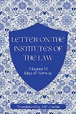 Letter on the Institutes of the Law