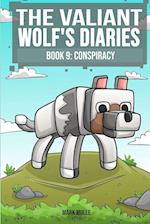 The Valiant Wolf's Diaries  Book 9