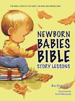 Newborn Babies Bible Story Lessons