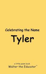 Celebrating the Name Tyler