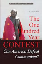 One Hundred Years Contest ---Can America Defeat Communism?