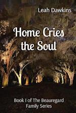 Home Cries the Soul