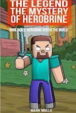The Legend The Mystery of Herobrine, Book Three