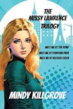 The Missy Lawrence Trilogy Omnibus