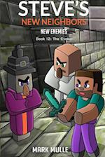 Steve's New Neighbors - New Enemies Book 12