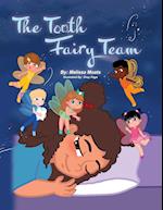 The Tooth Fairy Team