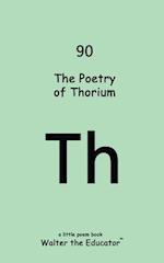 The Poetry of Thorium