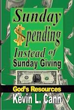 Sunday Spending Instead of Sunday Giving