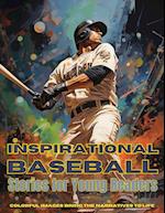 Inspirational Baseball Stories for Young Readers