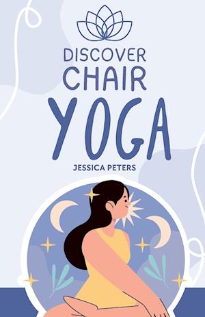 Discover Chair Yoga