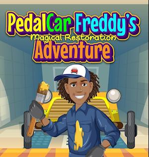 PedalCar Freddy's Magical Restoration Adventure