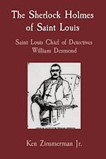 The Sherlock Holmes of Saint Louis