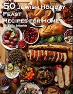 50 Jewish Holiday Feast Recipes for Home