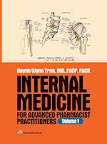 Internal Medicine for Advanced Pharmacist Practitioners - Volume 1