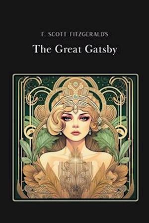 The Great Gatsby Gold Edition (adapted for struggling readers)