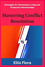 Mastering Conflict Resolution