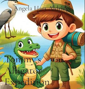 Tommy's Alligator Expedition