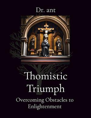 Thomistic Triumph